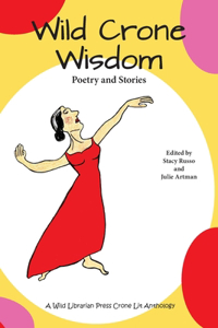 Wild Crone Wisdom