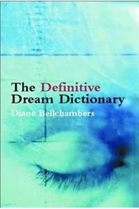 The Definitive Dream Dictionary