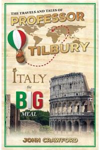 The Travels and Tales of Professor Tilbury