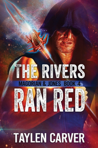 Rivers Ran Red