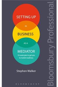 Setting Up in Business as a Mediator