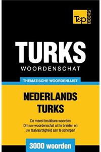 Thematische woordenschat Nederlands-Turks - 3000 woorden