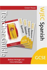 Wjec GCSE Spanish Teacher Guide