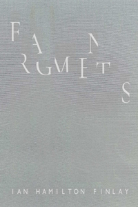 Fragments: Ian Hamilton Finlay