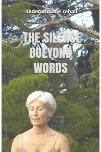 The Silence Boeyond Words
