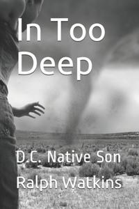 In Too Deep
