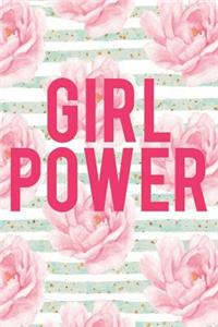 Girl Power: Blank Lined Notebook Journal Diary Composition Notepad 120 Pages 6x9" Paperback (Female Empowerment)