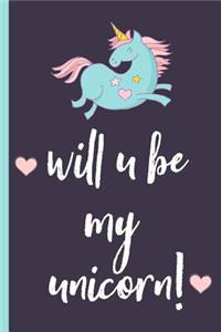 Will You Be My Unicorn?