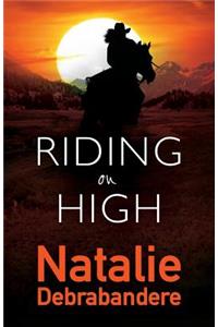 Riding on High