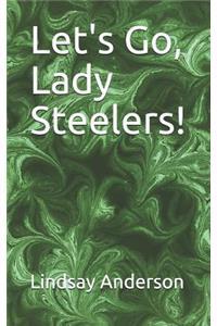 Let's Go, Lady Steelers!