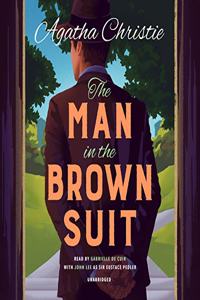 Man in the Brown Suit Lib/E