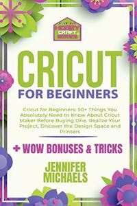 Cricut for Beginners 2021