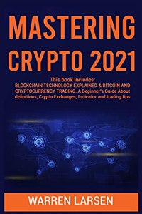 Mastering Crypto 2021