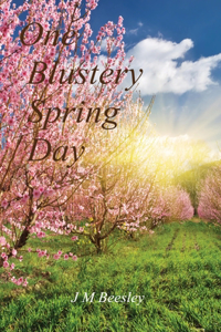 One Blustery Spring Day