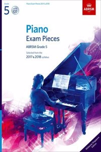 Piano Exam Pieces 2017 & 2018, Grade 5, with CD, Malaysia/Singapore edition