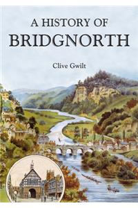 A History of Bridgnorth