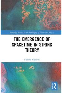 The Emergence of Spacetime in String Theory