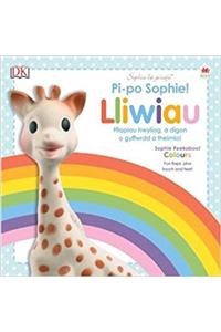 Cyfres Sophie La Girafe: Pi-Po Sophie Lliwiau / Peekaboo Sophie Colours