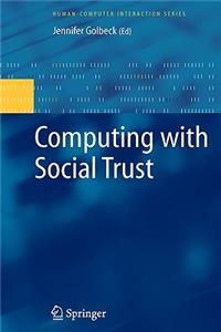 Computing with Social Trust