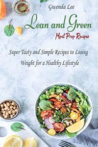 Lean and Green Meal Prep Recipes