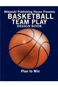 Basketball Team Play Design Book