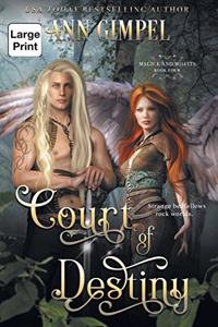 Court of Destiny: An Urban Fantasy