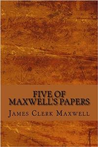 Five of Maxwell's Papers