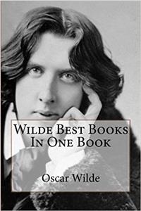 Wilde Best Books in One Book