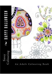 Happy Halloween: An Adult Colouring Book