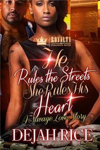 He Rules The Streets But She Rules His Heart