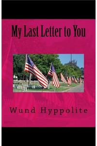 My Last Letter to You