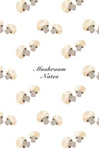 Mushroom Notes