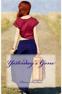 Yesterday's Gone