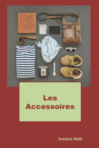 Les accessoires