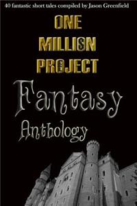 One Million Project Fantasy Anthology