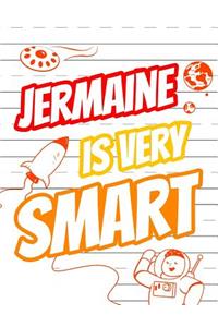 Jermaine Is Very Smart