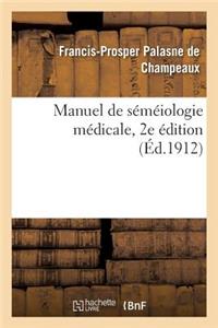 Manuel de Séméiologie Médicale