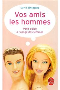 Vos Amis Les Hommes