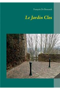 Le Jardin Clos