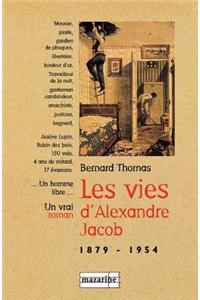 Les Vies d'Alexandre Jacob (1879-1954)