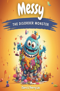 Messy, the Disorder Monster