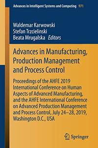 Advances in Manufacturing, Production Management and Process Control