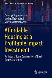 Affordable Housing as a Profitable Impact Investment