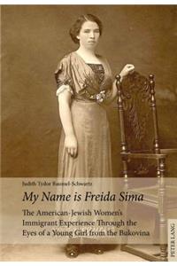 «My Name Is Freida Sima»: The American-Jewish Women's Immigrant Experience Through the Eyes of a Young Girl from the Bukovina