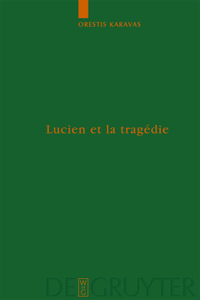 Lucien Et La Tragédie