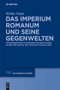 Das Imperium Romanum Und Seine Gegenwelten