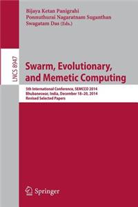 Swarm, Evolutionary, and Memetic Computing