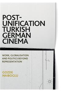 Post-Unification Turkish German Cinema