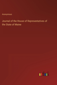 Journal of the House of Representatives of the State of Maine