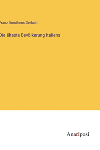 Die älteste Bevölkerung Italiens